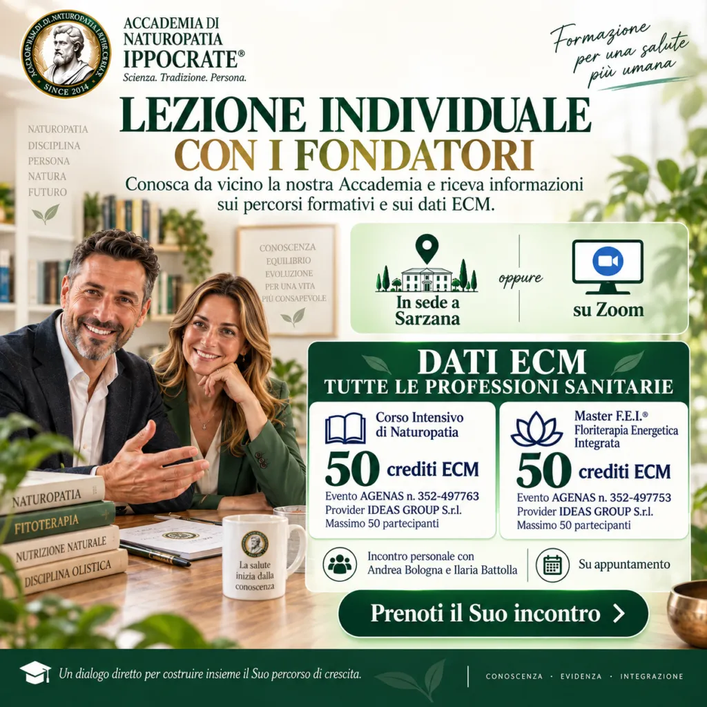 Lezione individuale con i fondatori e dati ECM: Corso Intensivo di Naturopatia e Master F.E.I.®, 50 crediti ECM ciascuno